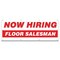 Signmission Now Hiring Floor Salesman Banner Apply Inside Accepting Application, 36" x 96", B-96-30246 B-96-30246 - alternate 1